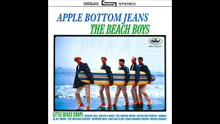 The Beach Boys  Apple Bottom Jeans 1963 [upl. by Dleifrag]