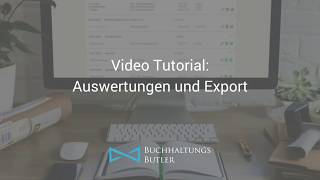 BuchhaltungsButler VideoTutorial Auswertungen und Export [upl. by Ad821]