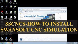 How To Install Swansoft CNC Simulator Full Version [upl. by Anak883]