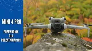 DJI Mini 4 Pro  Przewodnik początkującego użytkownika  Instrukcja Recenzja [upl. by Meingolda]