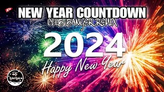 NEW YEAR COUNTDOWN 2024 CLUB BANGER REMIX [upl. by Sialac350]