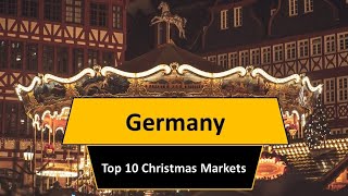 Top 10 Christmas Markets in Germany [upl. by Nnaik]