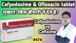 Cefpodoxim Ofloxacin tablet  Gudcef plus tablet  Gudcef plus 200 in hindi [upl. by Kobylak497]