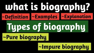 Biography in english literature  Biography figure of speech  Types of Biography  pure biography [upl. by Einiffit]