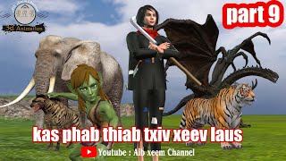 tub tsuag kas phab thiab txiv xeev laus part9 [upl. by Acirretal]