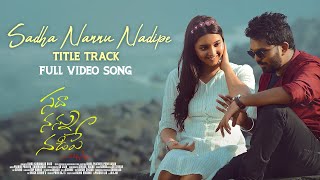 Sadha Nannu Nadipe  Title Track Full Video Song  Rp movie makers  Pratheek Prem Vaishnavi [upl. by Stella]