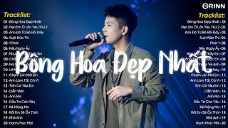 Bông Hoa Đẹp Nhất Hẹn Em Ở Lần Yêu Thứ 2  Top Hits Nhạc Trẻ Hay Nhất  BHX Nhạc Trẻ Tâm Trạng 2023 [upl. by Dlareme]