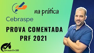 Prova comentada Português PRF 2021  CEBRASPE [upl. by Asiulairam]