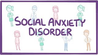 Social Anxiety Disorder  causes symptoms diagnosis treatment pathology [upl. by Merell893]