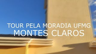 TOUR PELA MORADIA DA UFMG EM MONTES CLAROS [upl. by Sregor]