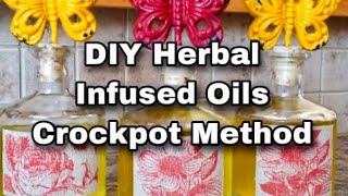 How to Make Herbal Infused Oil  Slow Cooker Method [upl. by Skilken]