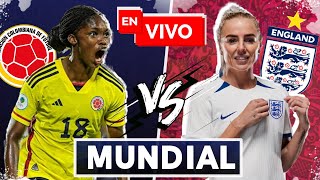 🔴 Colombia vs Inglaterra EN VIVO  Mundial Femenino [upl. by Ola]