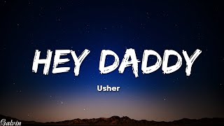 Usher  Hey Daddy Daddys Home Lyrics [upl. by Brotherson848]