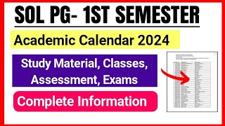 SOL PG First Semester Academic Calendar Release Classes Study Material Assessment Exam 2024 [upl. by Niwled]