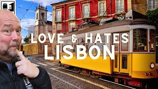 5 Love amp Hates of Lisbon Portugal [upl. by Enalb685]