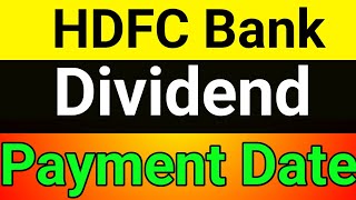 HDFC bank dividend payment date🔥 hdfc bank dividend payment date 2024👈hdfc bank dividend 2024 [upl. by Drofnas]