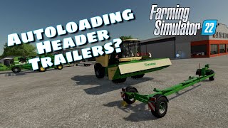 Autoloading Header Trailers  Farming Simulator 22 [upl. by Alair]