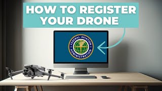 How to Register Your Drone with the FAA in 2024 [upl. by Rdnaskela529]