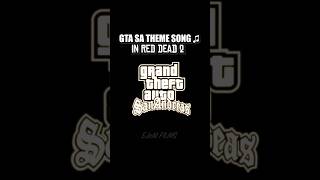 BEST THEME SONG EVER gta sanandreas reddeadredemption memes [upl. by Sirmons]