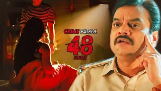 बदन की गर्मी मिटाने का अनोखा तरीका  क्राइम पेट्रोल  Crime Patrol  48 Hours l Latest Episode [upl. by Bartel]