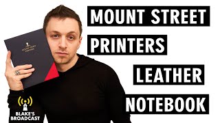 Mount Street Printers Leather Notebook Review 4K [upl. by Nennek]