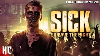 SICK Survive The Night  Full Zombie Horror Movie  English Horror Movie  Horror Central [upl. by Loggins76]