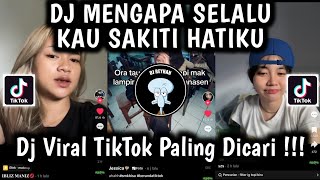 DJ MENGAPA SELALU KAU SAKITI HATIKU FUNKOT VIRAL TIKTOK TERBARU YANG PALING DICARI CARI [upl. by Laverna]