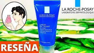 🥰LA ROCHE  POSAY Lipikar Gel Lavant Apaisant Protecteur ¿Para qué sirve✅Limpiador Piel Sensible [upl. by Souvaine]