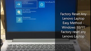 Factory Reset Any Lenovo Laptop Easy Method  Windows 1011  Factory reset any Lenovo Laptop [upl. by Maryjane155]