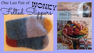 Felted Slippers  A Quick Easy Pattern [upl. by Syman]