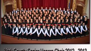 Let the River RunYork County Senior Honors Choir [upl. by Inotna]