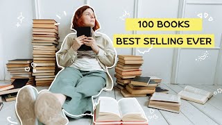 Top 100 Best Selling Books Of All Time 2024  MustRead Book Recommendations [upl. by Sher493]