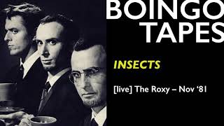 Insects Live – Oingo Boingo  The Roxy 1981 [upl. by Dave997]