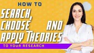 how to find choose and apply theories for theoretical framework for dissertation amp thesis [upl. by Einaeg]