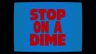 THE IVY  STOP ON A DIME LYRIC VIDEO [upl. by Pepe]