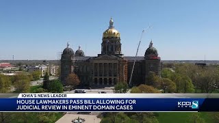 House lawmakers pass bill allowing for judicial review in eminent domain cases [upl. by Ahsinar]