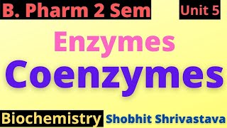 CoenzymesEnzymesBiochemistryBiochemistryB PharmacyBScNursing [upl. by Peggir]