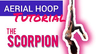 Aerial Hoop TUTORIAL the SCORPION arabesque below the hoop [upl. by Nnawaj584]