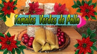 TAMALES VERDES DE POLLO [upl. by Ashien600]