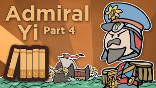 Korea Admiral Yi  Those Who Seek Death Shall Live  Extra History  Part 4 [upl. by Aitercal898]