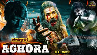 AGHORA  New Released South Indian Hindi Dubbed Movie 2024  New 2024 Hindi Dubbed Action Movie [upl. by Adnirol]