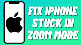 How to Fix iPhone Stuck in Zoom Mode I How to Unzoom iPhone Screen [upl. by Hoffarth]