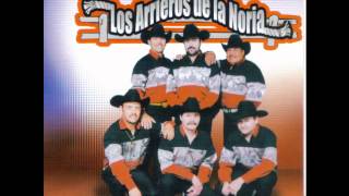 Los Arrieros De La Noria Corrido Candido Rodriguez [upl. by Ahens]