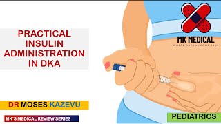 Insulin administration in DKA  Practical guide [upl. by Kaine18]