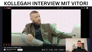 Ich reagiere auf DAS LEGENDÄRE KOLLEGAH INTERVIEW Vitori [upl. by Mahgirb909]