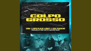 Colpo Grosso [upl. by Michale]