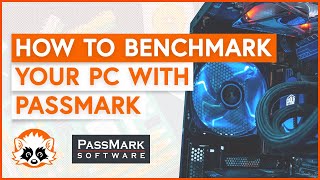 How to use PassMark  Easy PC Benchmarking [upl. by Neilla]