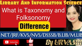 What is Taxonomy amp FolksonomyDifference Library ScienceNETJRFKVSNVSDSSSBBLIBMLIB [upl. by Royd545]