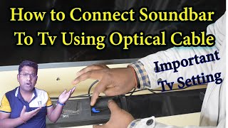 How to Connect Soundbar To Tv Using Optical Cable  Optical Cable Soundbar to Tv  Soundbar Connect [upl. by Goldarina]