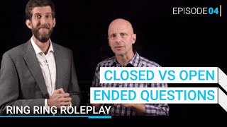 Closed vs Open Ended Questions  Ring Ring Roleplay 4  Winning By Design [upl. by Codel509]